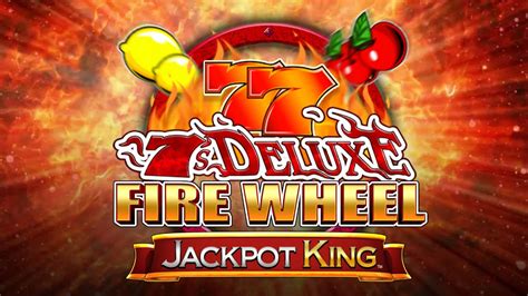 7s deluxe fire wheel play for money 7's Deluxe Fire Wheel: Jackpot King - How to Play